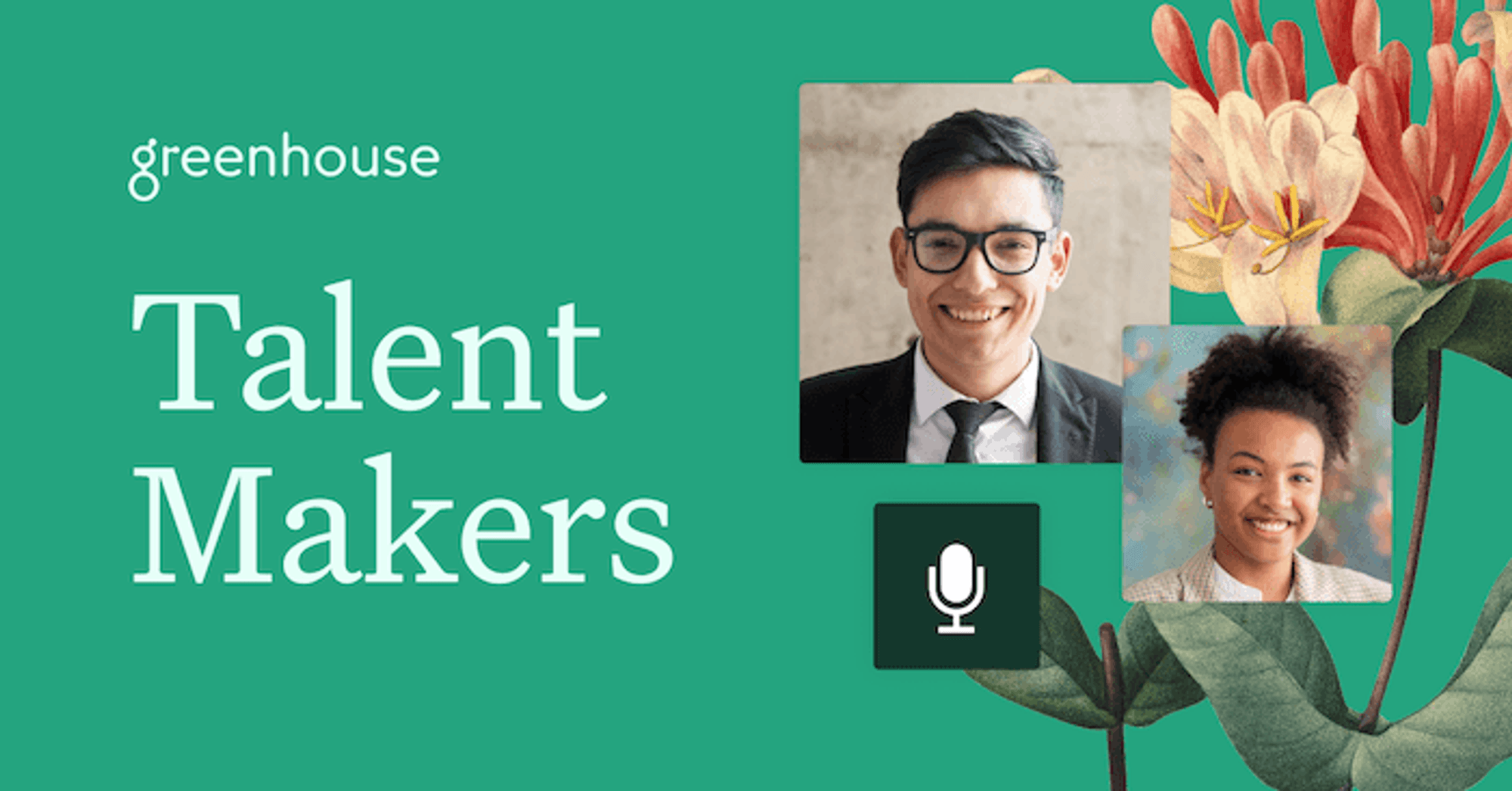 The Greenhouse podcast: Talent Makers | Fran Weems,... | Greenhouse